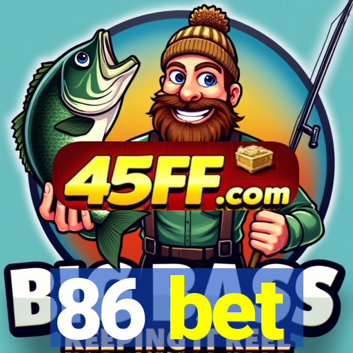 86 bet